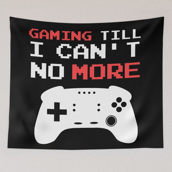Item preview, Gaming Till I Can't No More - Gamer Quotes designed and sold by EnzoVectorism.