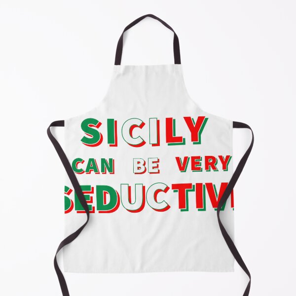 Item preview, Sicily can be very seductive - Funny quotes - Colorful quotes - designed and sold by K367.