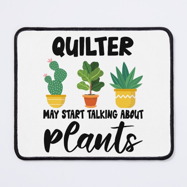 Item preview, quilter Plant Lovers, quilter Plant Lover Gift, quilter Gardener designed and sold by Dogs Geeky⭐⭐⭐⭐⭐.
