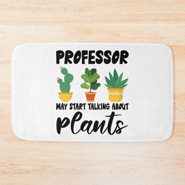 Item preview, professor May Start Talking About Plants, professor Gardening PLants Design Quote designed and sold by Dogs Geeky⭐⭐⭐⭐⭐.