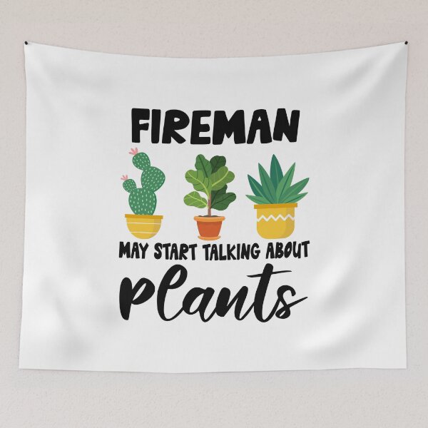 Item preview, fireman May Start Talking About Plants,fireman Dad Husband Gardener Gardening designed and sold by Dogs Geeky⭐⭐⭐⭐⭐.