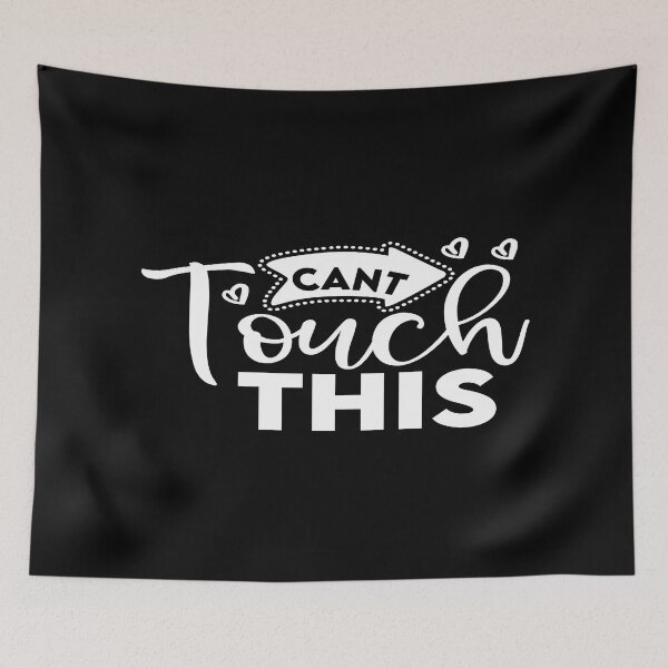 Item preview, Can't touch this designed and sold by phassystore.