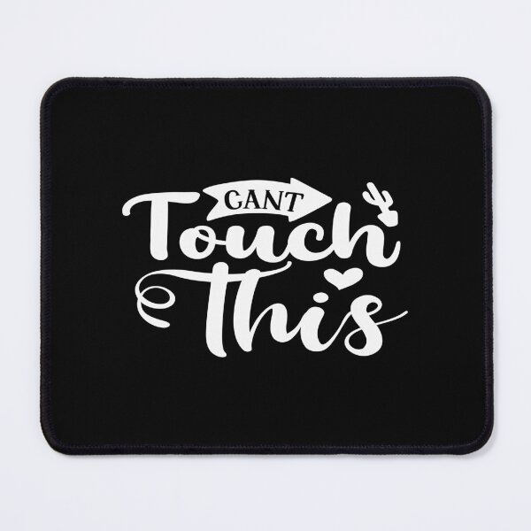 Item preview, Can't touch this designed and sold by phassystore.
