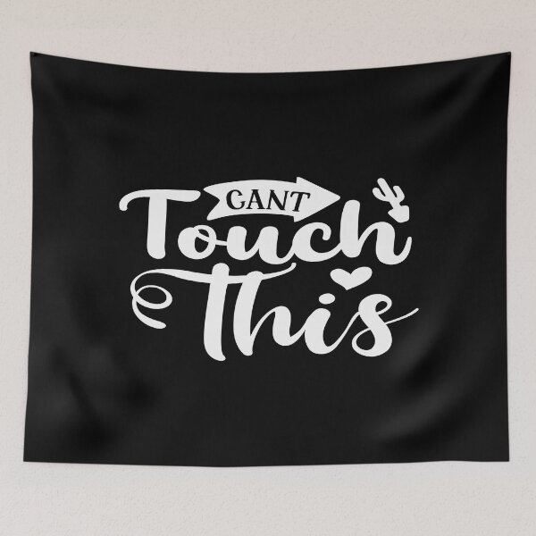 Item preview, Can't touch this designed and sold by phassystore.