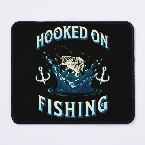 Item preview, Hooked on Fishing designed and sold by BluePlanetMerch.