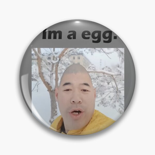 Item preview, Im a egg. (memes design) designed and sold by TeamScorpion.