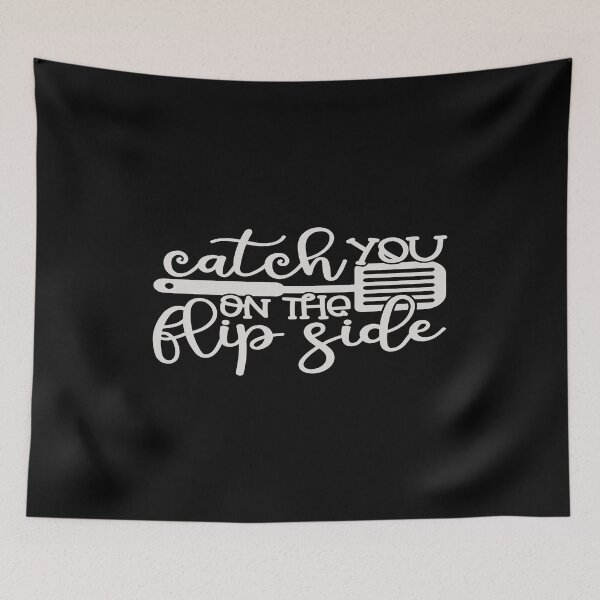 Item preview, Catch you on the flip side designed and sold by phassystore.