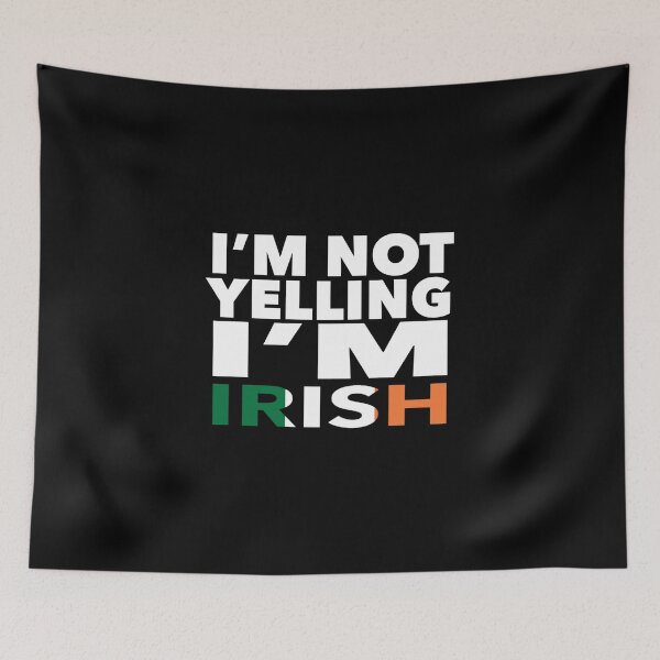 Item preview, Irish present - i'm not yelling, i'm Irish - Irish gifts - Irish flag - Irish Gift - Irish Decor designed and sold by babaorum.
