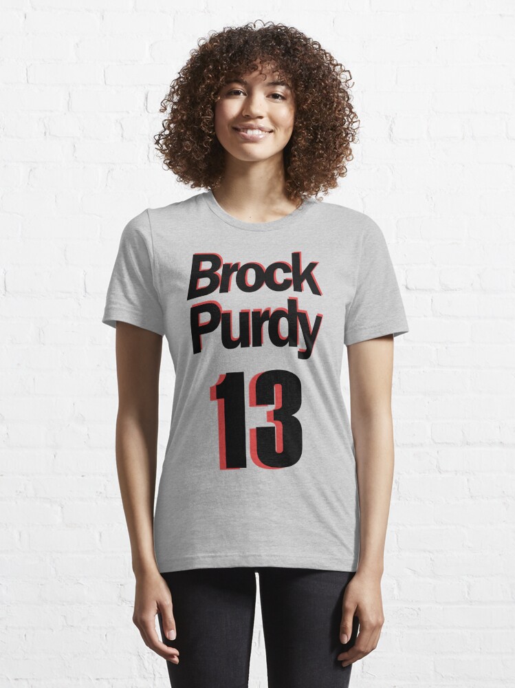 Down 'N Purdy #13 Brock Purdy Essential T-Shirt for Sale by GEAR--X