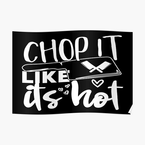 Chop It Like Its Hot SVG