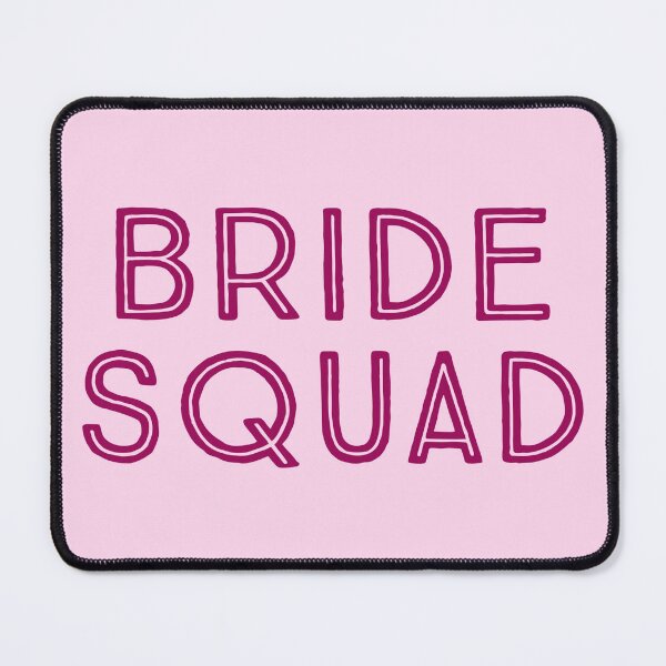 Item preview, BRIDE SQUAD pink designed and sold by Laura_S _13.