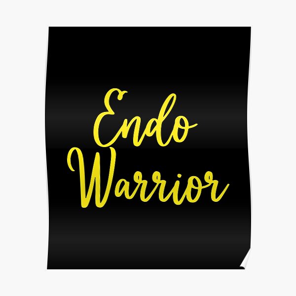"Endo Warrior Endometriosis Awareness Fighter, Endo Awareness