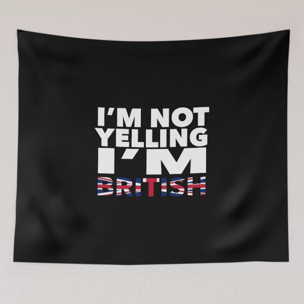 Item preview, British present - i'm not yelling, i'm British - British gifts - British flag - British Gift - British Decor designed and sold by babaorum.