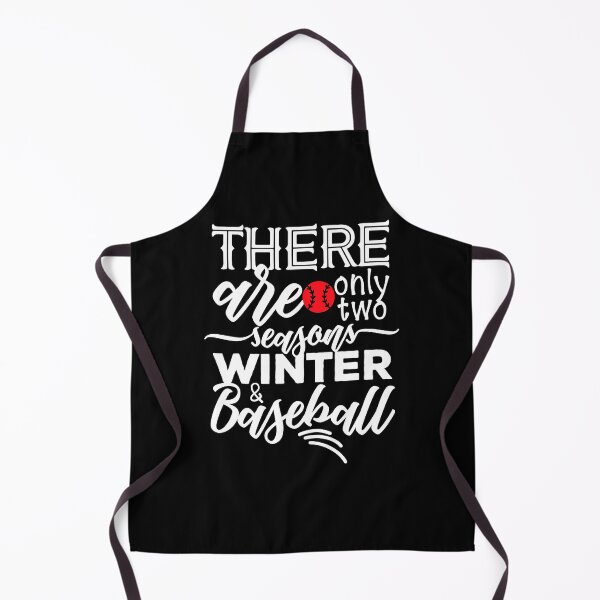 Item preview, There Are Only Two Seasons Winter And Baseball B/W designed and sold by TJR-Production.