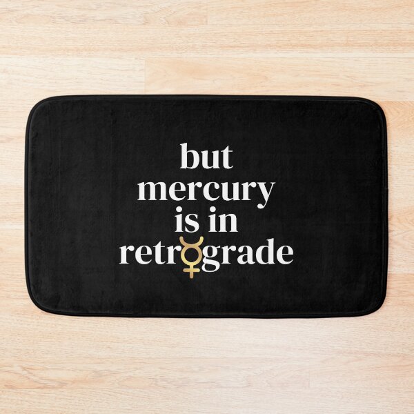 Item preview, But Mercury is in Retrograde designed and sold by SaintMari.
