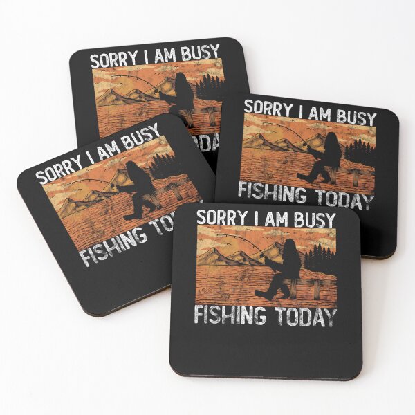 Item preview, Sorry I Am Busy Fishing Today - Funny Fishing Bigfoot  designed and sold by Myth-Creatures.