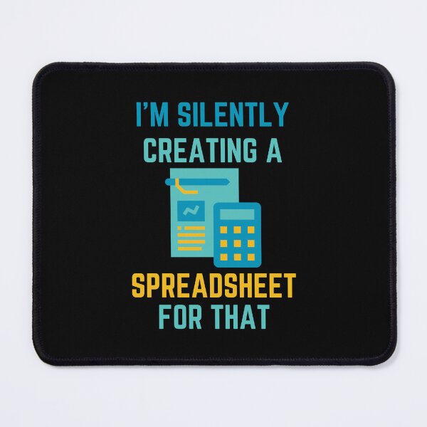 Item preview, I'm silently creating a spreadsheet for that funny accountant designed and sold by yoshra.