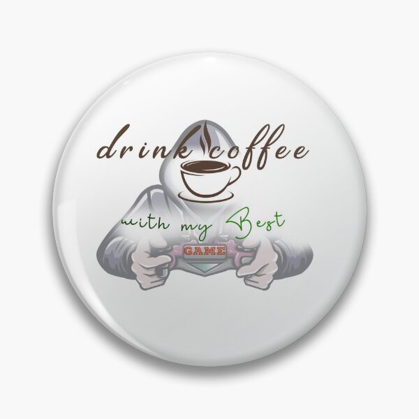 Artikelvorschau, Trinken Sie Kaffee mit meinem besten Spiel entworfen und verkauft von Rbl20.