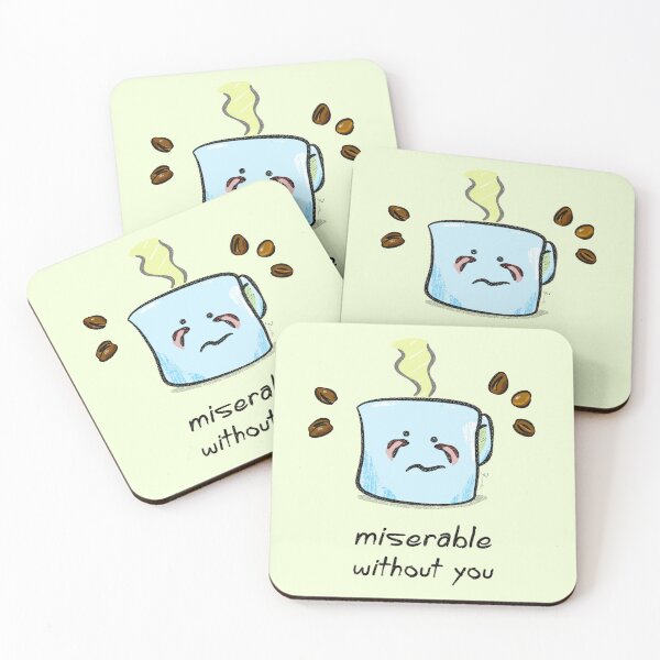 Item preview, Miserable Without You designed and sold by Brent Pruitt.