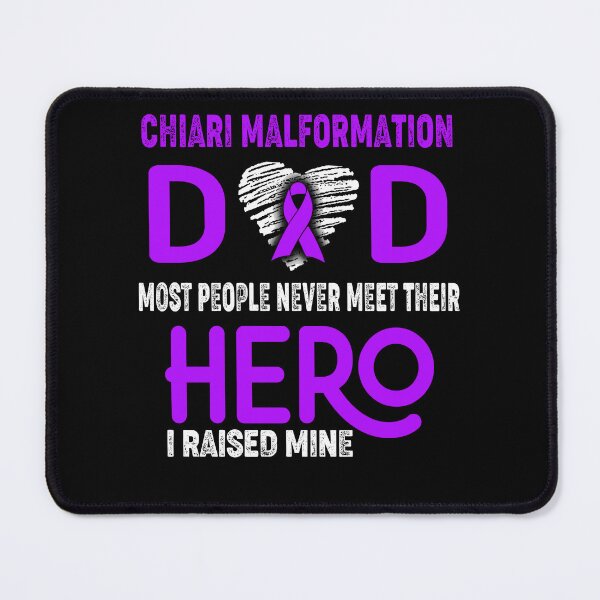 Item preview, Chiari Malformation DAD Most People Never Meet Their HERO I Raised Mine designed and sold by Tifrop.