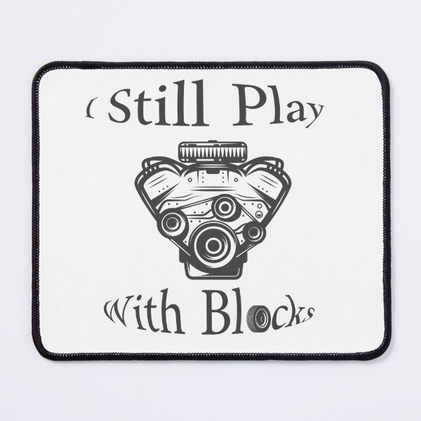 Item preview, I Still Play With Blocks designed and sold by fatiol.