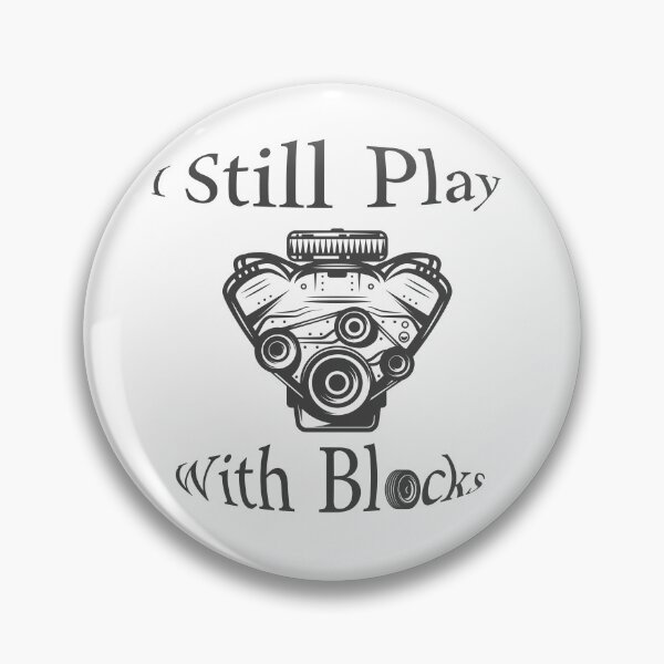 Item preview, I Still Play With Blocks designed and sold by fatiol.