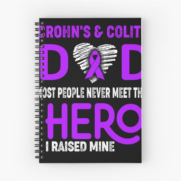 Item preview, Crohn's & Colitis DAD Most People Never Meet Their HERO I Raised Mine designed and sold by Tifrop.