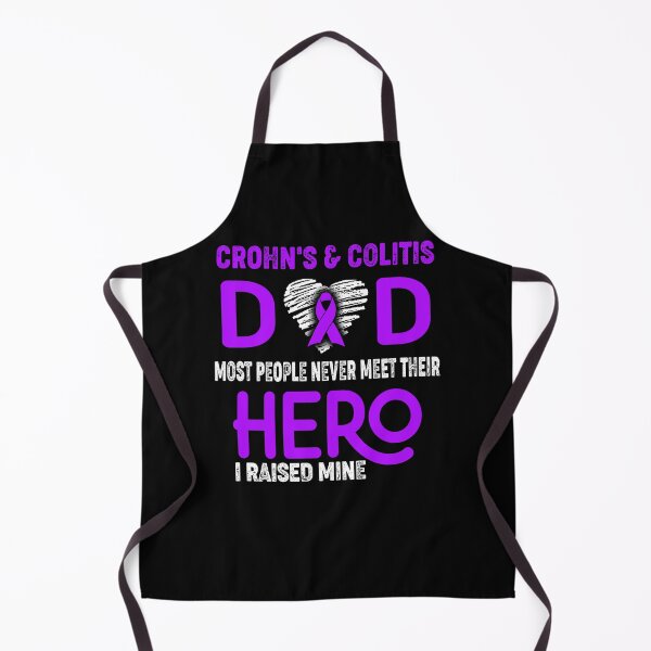 Item preview, Crohn's & Colitis DAD Most People Never Meet Their HERO I Raised Mine designed and sold by Tifrop.
