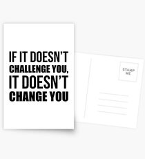 If It Doesn't Challenge You It Doesn't Change You - Gym Quote Postcards