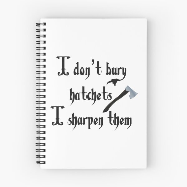 Item preview, I don’t bury hatchets, I sharpen them designed and sold by urfaveshortie.