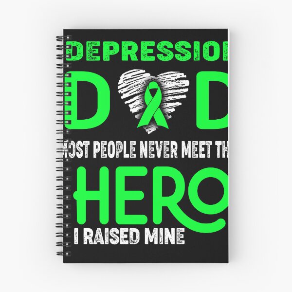 Item preview, Depression DAD Most People Never Meet Their HERO I Raised Mine designed and sold by Tifrop.