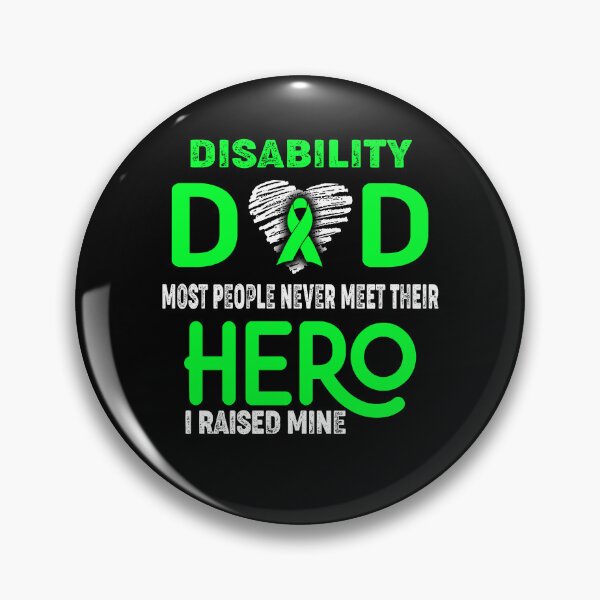 Item preview, Disability DAD Most People Never Meet Their HERO I Raised Mine designed and sold by Tifrop.