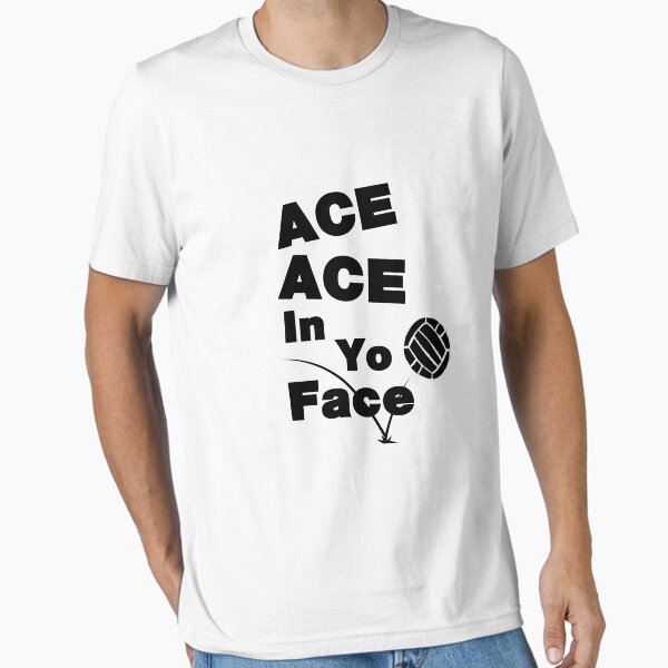 Item preview, Volleyball Funny ACE ACE In Yo Face designed and sold by Seas Wanda.