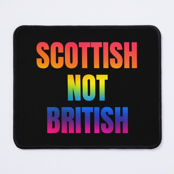 Item preview, Scottish not British - large rainbow font designed and sold by Indy2tees.
