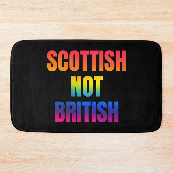 Item preview, Scottish not British - large rainbow font designed and sold by Indy2tees.