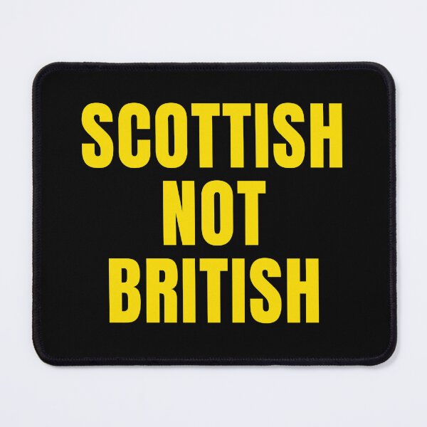Item preview, Scottish not British - large bright yellow font designed and sold by Indy2tees.