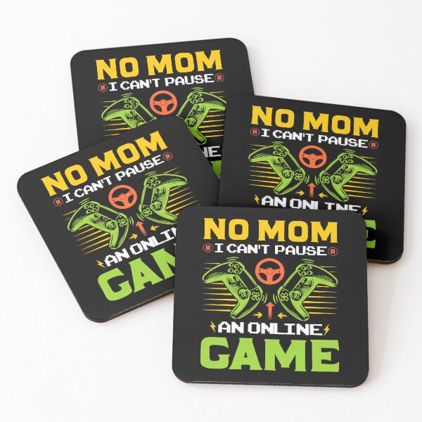 Item preview, No Mom I Can't Pause An Online Game designed and sold by SamuraiGaming.