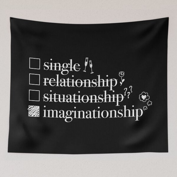 Item preview, Relationship Status: Imaginationship Funny designed and sold by Olivia Ossege.