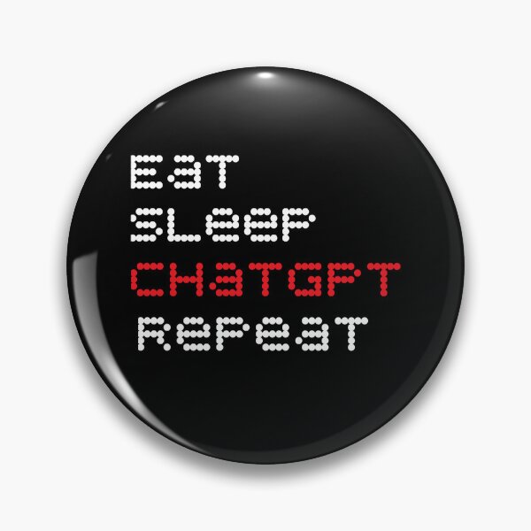 Item preview, Eat Sleep ChatGPT Repeat  designed and sold by abudesigner.