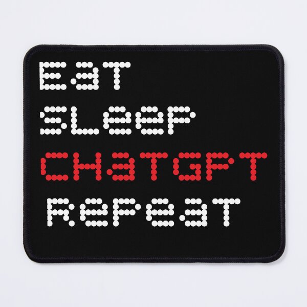 Item preview, Eat Sleep ChatGPT Repeat designed and sold by abudesigner.