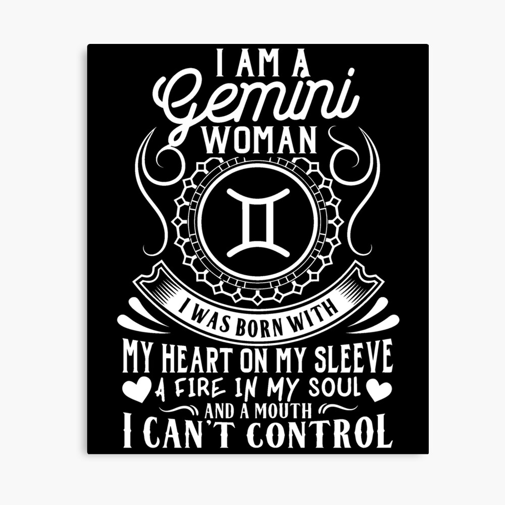 I Am A Gemini Woman T Shirt Metal Print By Benshop Redbubble