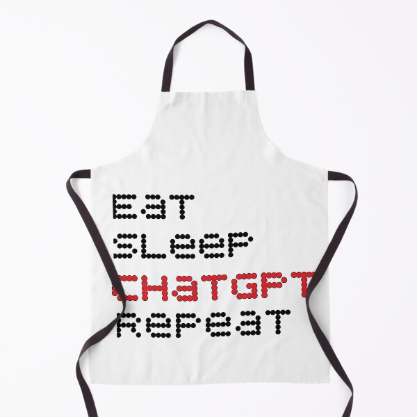 Item preview, Eat Sleep ChatGPT Repeat - ChatGPT  designed and sold by abudesigner.
