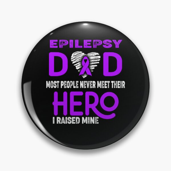 Item preview, Epilepsy DAD Most People Never Meet Their HERO I Raised Mine designed and sold by Tifrop.