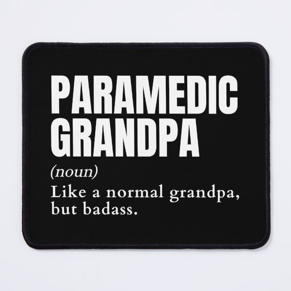 Item preview, Funny Badass Paramedic Grandpa Definition designed and sold by EndlessFreedom.