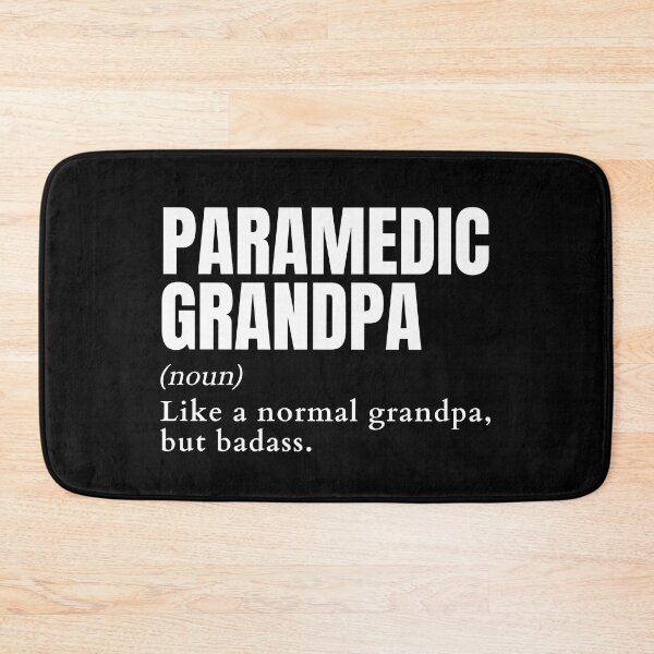Item preview, Funny Badass Paramedic Grandpa Definition designed and sold by EndlessFreedom.