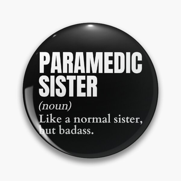 Item preview, Funny Badass Paramedic Sister Definition designed and sold by EndlessFreedom.