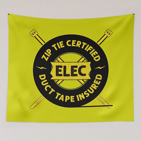 Item preview, Zip Tie Certified, Duct Tape Insured Funny Electrician Joke Logo Quote designed and sold by CRHPOD20.