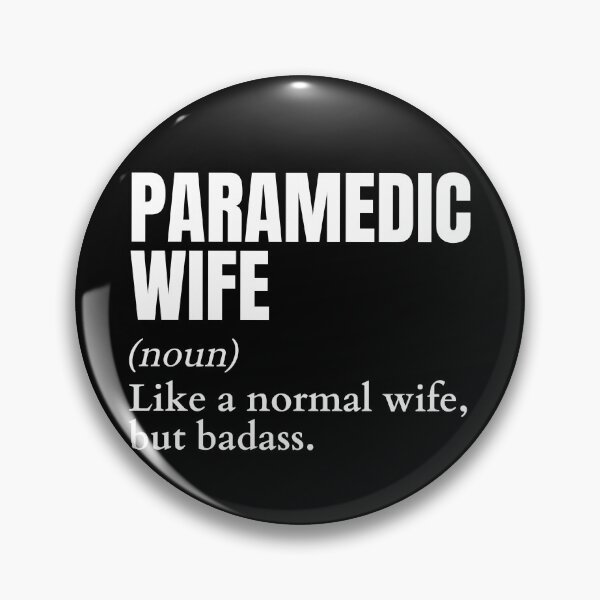 Item preview, Funny Badass Paramedic Wife Definition designed and sold by EndlessFreedom.