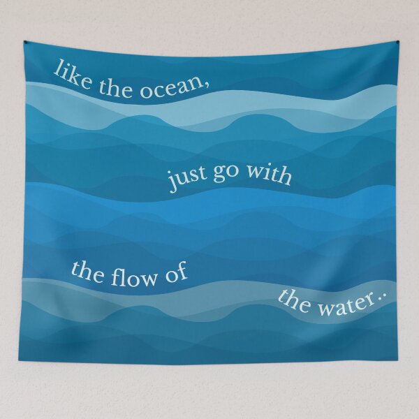Item preview, Like the ocean, just go with the flow of water... designed and sold by Dream Bloom Gallery.