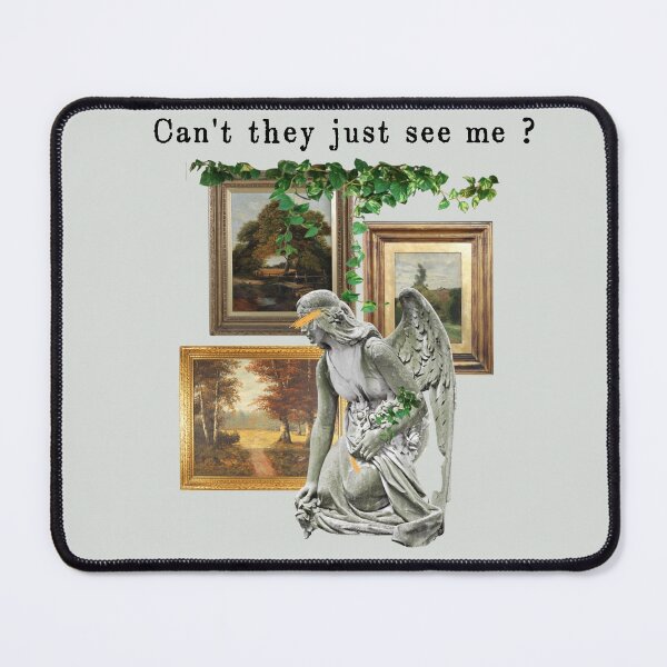 Item preview, Can't they just see me ? designed and sold by Vy2fougere.